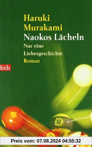 Naokos Lächeln: Nur eine Liebesgeschichte - Roman